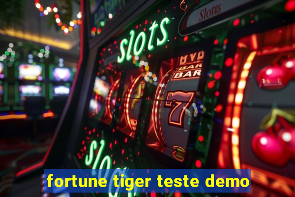 fortune tiger teste demo